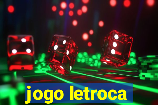 jogo letroca